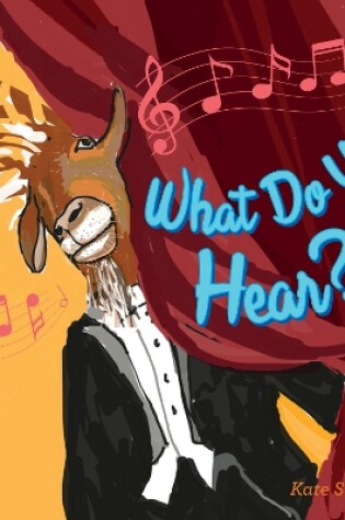 Cover of What Do You Hear?