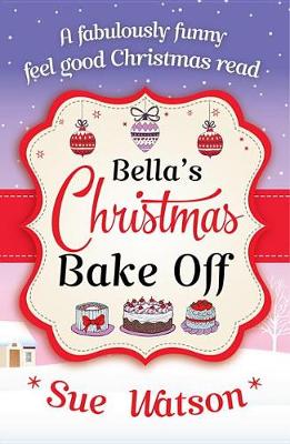 Book cover for Bella's Christmas Bake Off