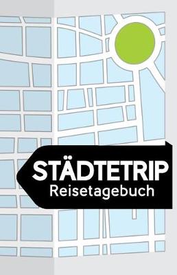 Book cover for Stadtetrip Reisetagebuch