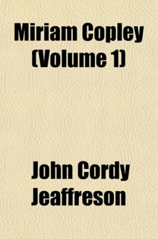 Cover of Miriam Copley (Volume 1)