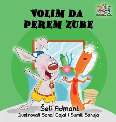 Book cover for Love to Brush My Teeth (Serbian language children's book)