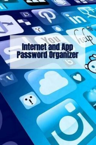 Cover of Internet and App Password Organizer