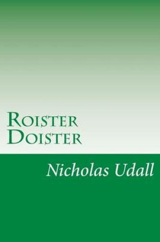 Cover of Roister Doister