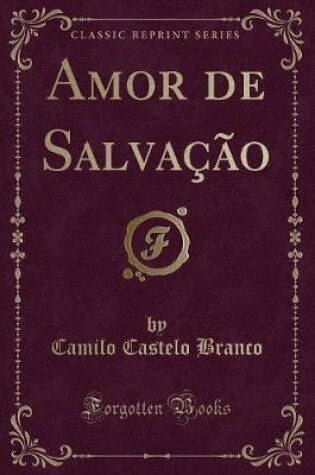 Cover of Amor de Salvação (Classic Reprint)