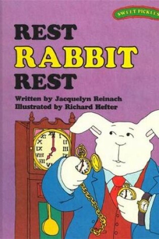 Cover of Rest, Rabbit, Rest