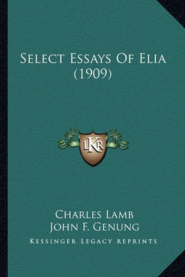 Book cover for Select Essays of Elia (1909) Select Essays of Elia (1909)