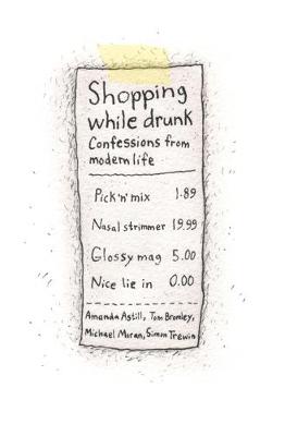 Book cover for Shopping While Drunk