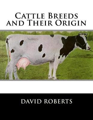 Book cover for Cattle Breeds and Their Origin