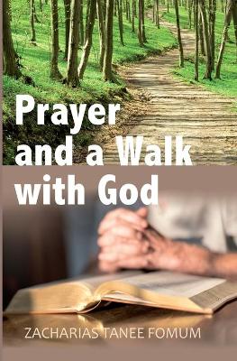 Book cover for Prayer And The Walk With God