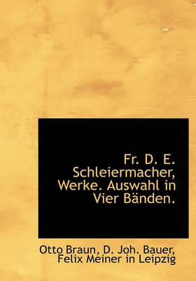 Book cover for Fr. D. E. Schleiermacher, Werke. Auswahl in Vier Banden.