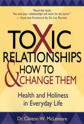 Book cover for Toxic Relationships and How to Change Them