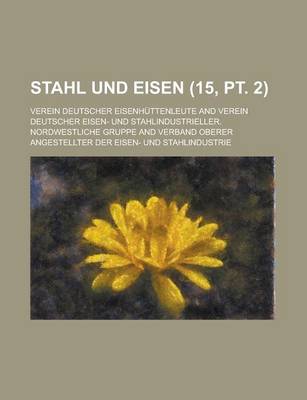 Book cover for Stahl Und Eisen (15, PT. 2 )