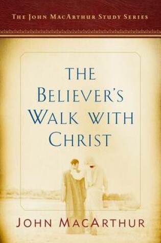 Cover of Believer'S Walk With Christ, The