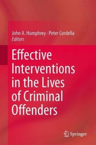 Cover of Effective Interventions in the Lives of Criminal Offenders