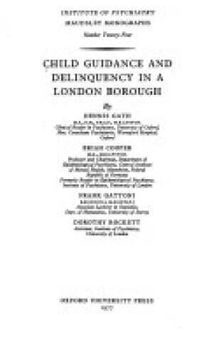 Cover of Child Guidance and Delinquency in a London Borough