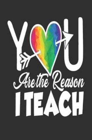 Cover of You Are the Reason I Teach