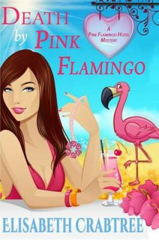 Cover of Death by Pink Flamingo