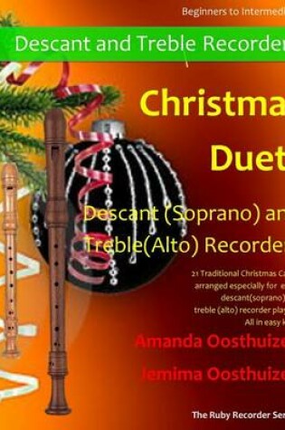 Cover of Christmas Duets for Descant (Soprano) and Treble (Alto) Recorders