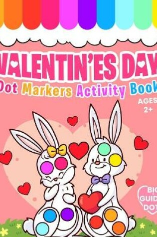 Cover of Valentine's Day Dot Markers Activity Book