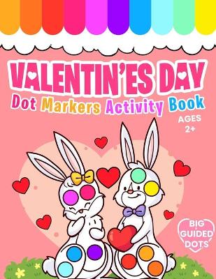 Cover of Valentine's Day Dot Markers Activity Book