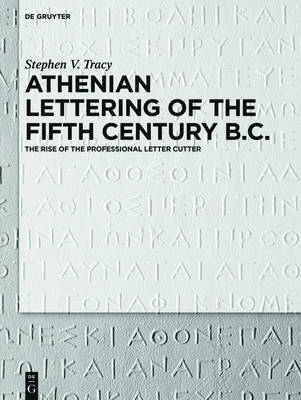 Book cover for Athenian Lettering of the Fifth Century