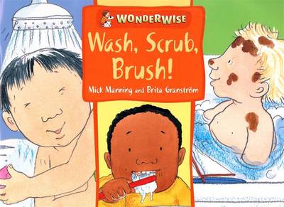 Book cover for Wash, Scrub, Brush: A book about keeping clean