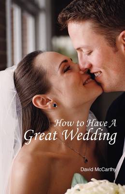 Book cover for How to Have a Great Wedding