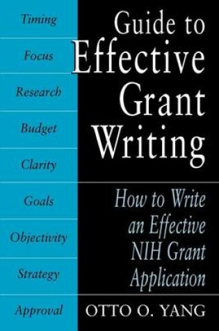Cover of Guide to Effective Grant Writing: How to Write a Successful Nih Grant Application