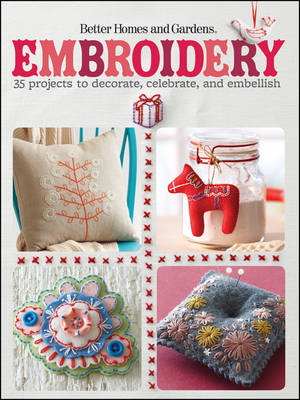 Cover of Embroidery: Better Homes and Gardens
