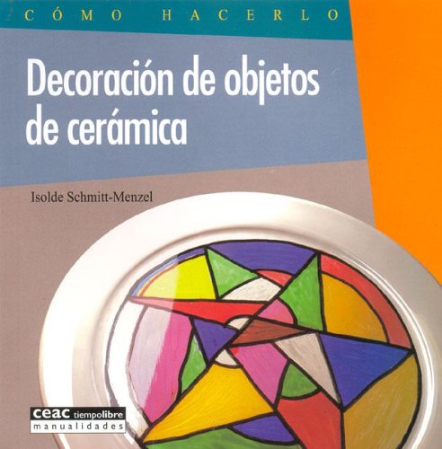 Cover of Decoracion de Objetos de Ceramicas