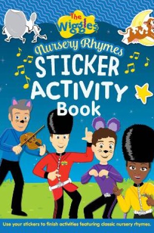 Cover of The Wiggles: Nursery Rhymes Sticker Activity Book