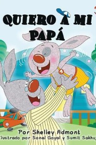 Cover of Quiero a mi Papá