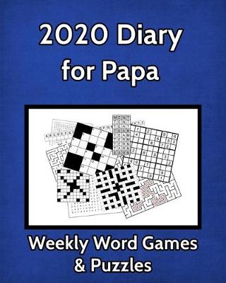 Cover of 2020 Diary for Papa Weekly Word Games & Puzzles
