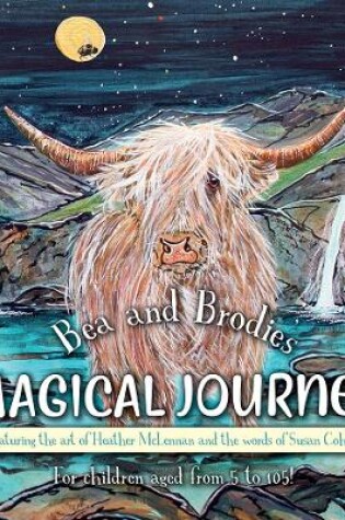 Cover of Bea and Brodie's - Magical Journey