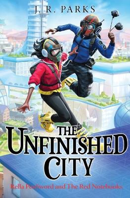 Book cover for The Unfinished City