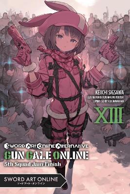 Cover of Sword Art Online Alternative Gun Gale Online, Vol. 13 (light novel)