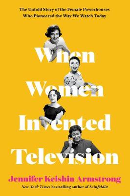 Book cover for When Women Invented Television