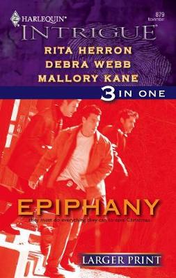 Epiphany by Rita Herron, Debra Webb, Mallory Kane