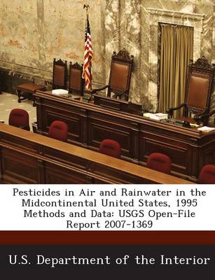 Book cover for Pesticides in Air and Rainwater in the Midcontinental United States, 1995 Methods and Data