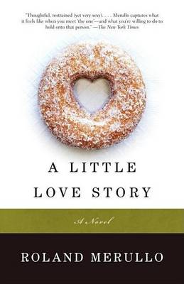 Book cover for Little Love Story, A: A Novel