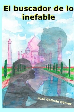 Cover of El buscador de lo inefable