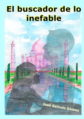 Book cover for El buscador de lo inefable