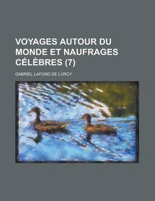 Book cover for Voyages Autour Du Monde Et Naufrages Celebres (7)