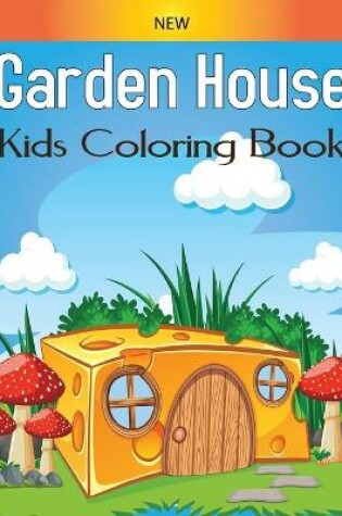 Cover of New Garden House Kids Coloring Book