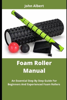 Book cover for Foam Roller Manual