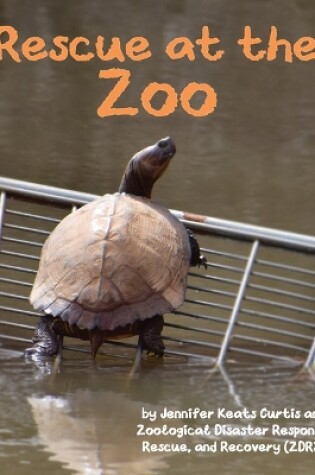 Cover of Rescue at the Zoo