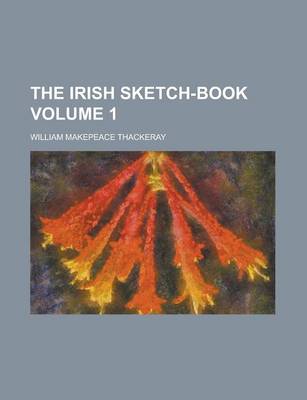 Book cover for The Irish Sketch-Book (Volume 2)