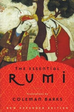 Cover of The Essential Rumi Revised
