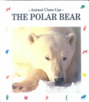 Book cover for Polar Bear, Master of the Ice