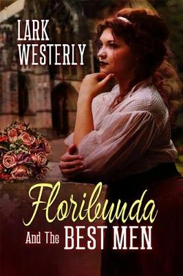 Book cover for Floribunda and the Best Men